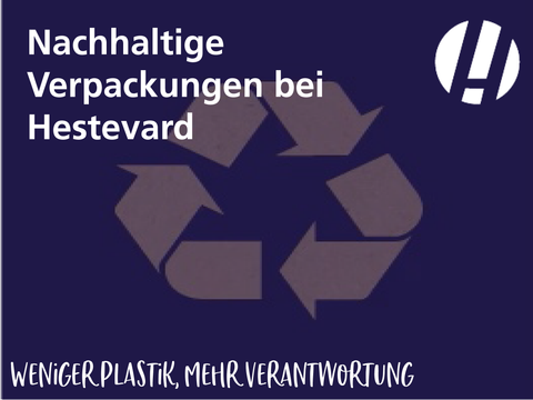 Nachhaltige Verpackungen bei Hestevard: Weniger Plastik, mehr Verantwortung